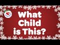 What Child Is This with Lyrics Christmas Carol ...
