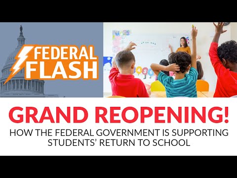 Grand Reopening! How the Federal Government Is Supporting Students’ Return to School