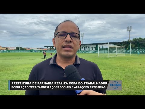 Prefeitura de Parnaíba realiza Copa do Trabalhador com ações sociais e artísticas 28 04 2023