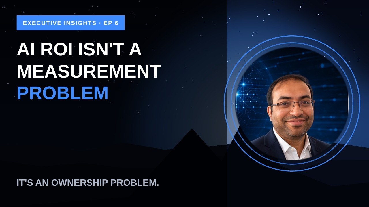 AI ROI Isn't a Measurement Problem. It's an Ownership Problem