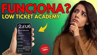 ???? VENDAS TODO DIA! Low Ticket Academy Funciona? O Segredo para Escalar Produtos Baratos em 2026! ????