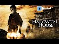Halloween House HORROR THRILLER Ganzer Film Deutsch Filme In 4K Horrorfilme In Voller Länge 2023