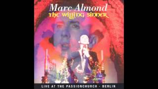 Marc Almond - Toreador in the rain