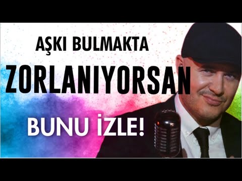 AŞKI BULMAKTA ZORLANIYORSAN BUNU İZLE VE YAPMAN GEREKENİ İLİŞKİ KOÇU ADİL YILDIRIM AÇIKLIYOR