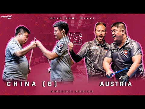 Semi Final | China B vs Austria | 2018 World Cup of Pool
