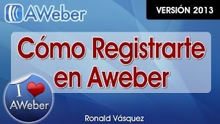 Como Registrarte en Aweber - Como Contratar Aweber - CursoDeAweber.com