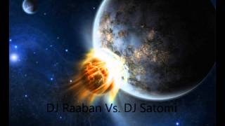 DJ Raaban vs. DJ Satomi