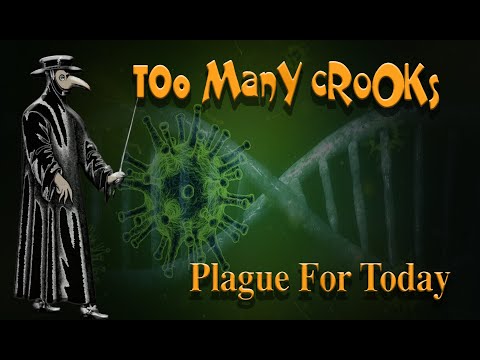 TOO MANY CROOKS - Plague For Today