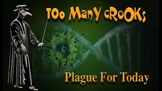 TOO MANY CROOKS - Plague For Today