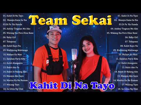 KAHIT DI NA TAYO - Team Sekai || 1 Hour Viral Songs || New OPM Trending Rap Songs
