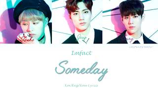 IMFACT (임팩트) - Someday (언젠가 우연히) 안단테 OST Part.5 [Han/Eng/Rom Lyrics]