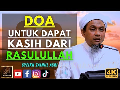 Syeikh Zainul Asri - DOA UNTUK DAPAT KASIH DARI RASULULLAH