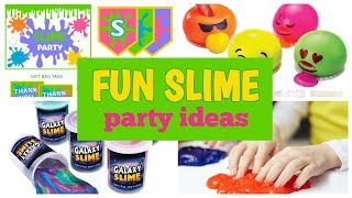 49 Slime Party Ideas!