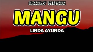 Download lagu Mangu | Linda Ayunda [Lirik Lagu] mp3