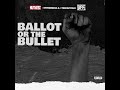 Ballot or the Bullet - Pryme Mega & The CapitoL D ( Produced by Pryme Mega )