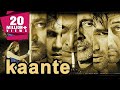 Kaante (2002) Full Hindi Movie | Amitabh Bachchan, Sanjay Dutt, Sunil Shetty, Mahesh Manjrekar