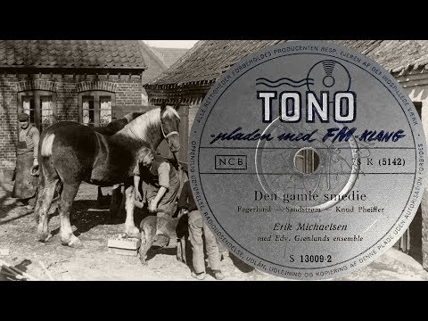 Den Gamle Smedie - Erik Michaelsen - 1954