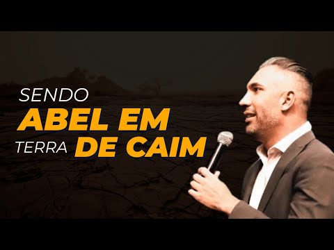 Pr  André Silva | Sendo Abel na Terra de Caim.