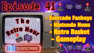 The Retro Hour E41: Evercade, Nintendo, Retro Basket #gaming #gameplay #news