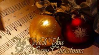 We Wish You A Merry Christmas