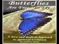 Butterflies Are Free To Fly 
