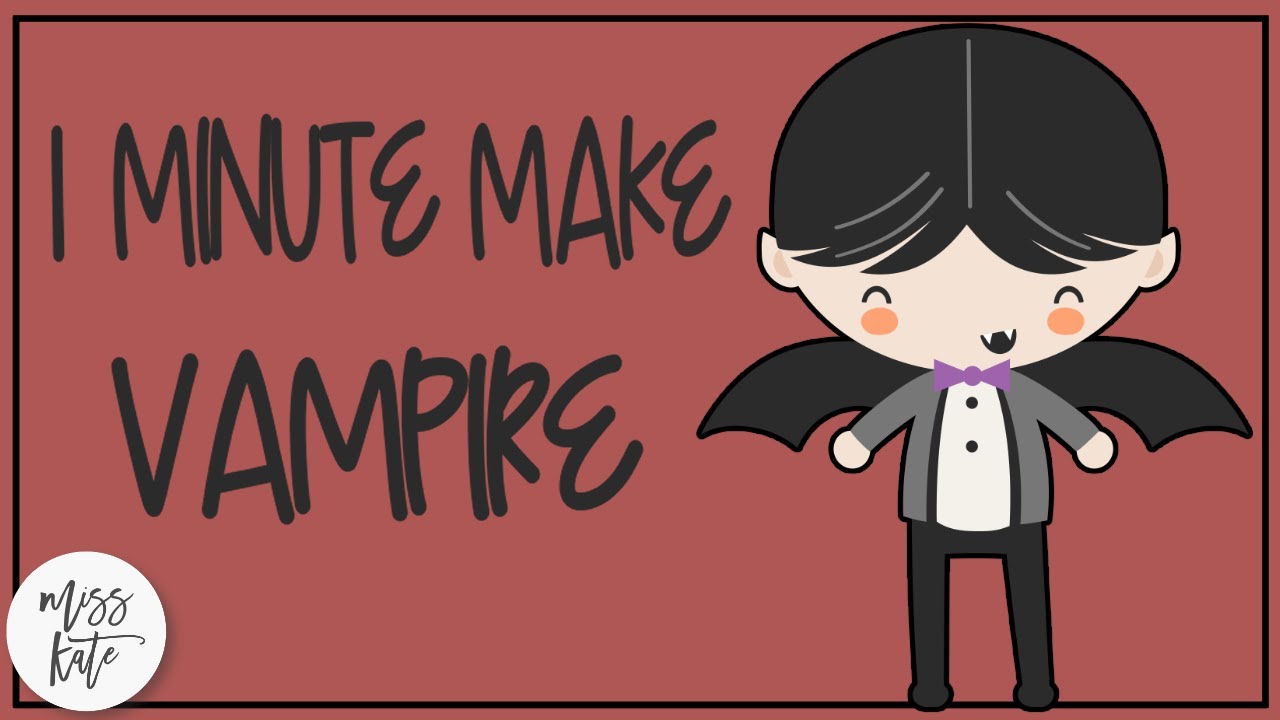 One Minute Make - VAMPIRE - With Gracie - How to Assemble DIY Tutorial with SVG Files