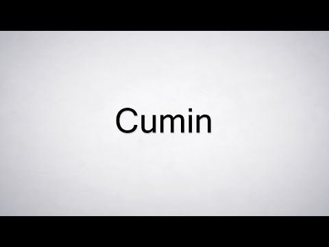 How to Pronounce Cumin