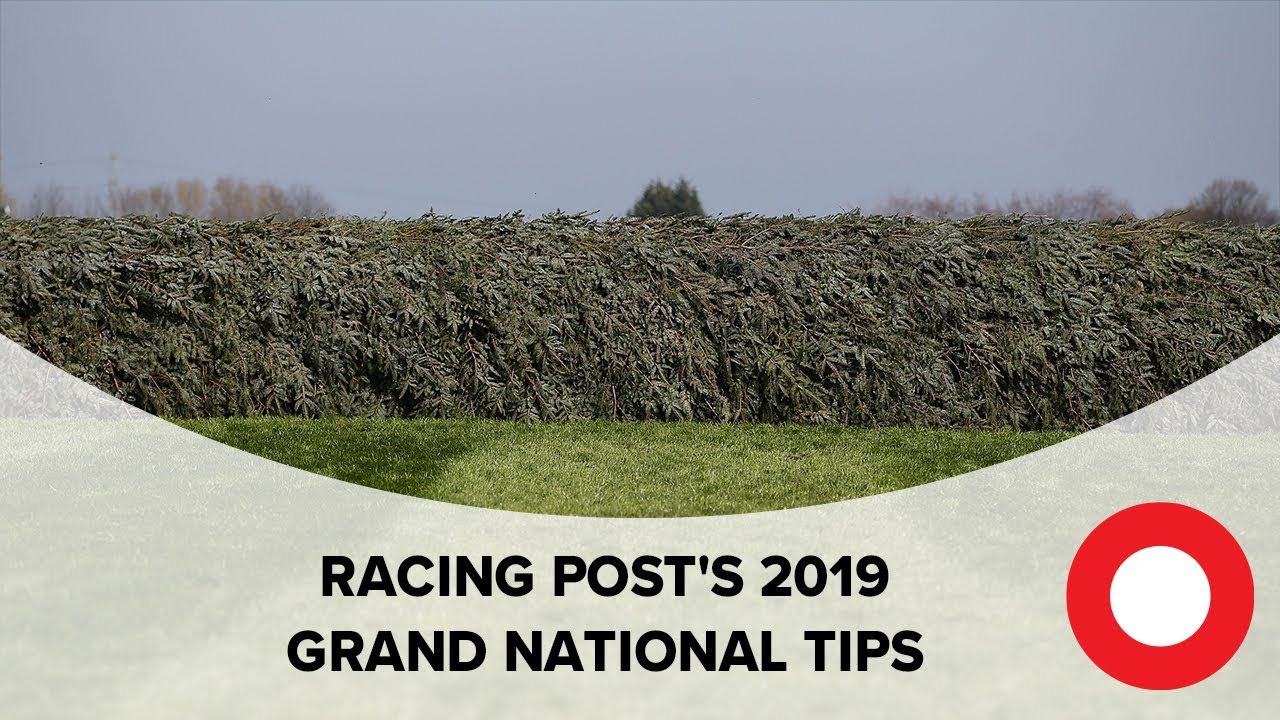 Racing Post's 2019 Grand National Tips - YouTube