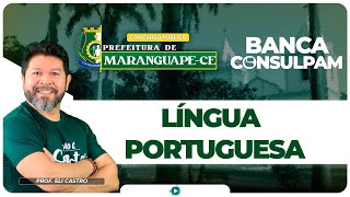 Concurso Maranguape-CE - Questões de Língua Portuguesa | Banca Consulpam