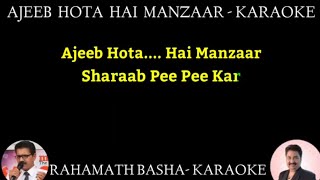 Ajeeb Hota Hai Manzaar KARAOKE SCROLLING || KUMAR SANU ||