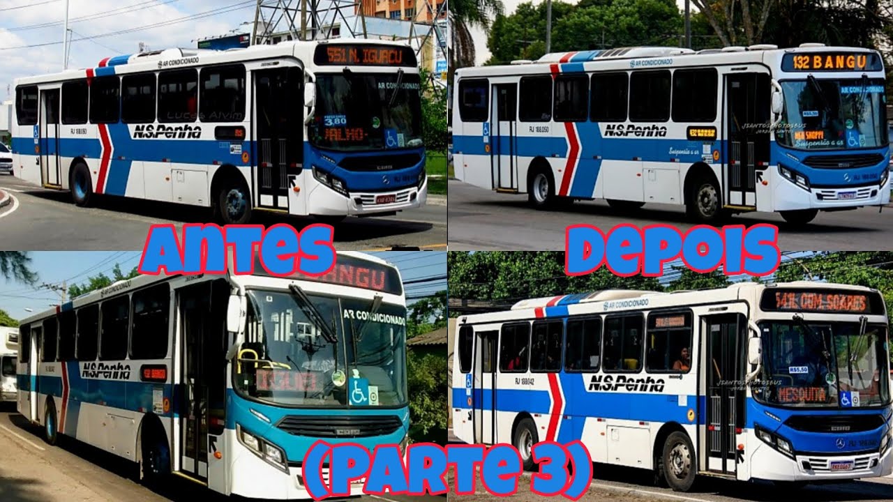 Antes E Depois Dos Prefixos Da Viação Nossa Senhora Da Penha Parte 3 (Pedido De @Cario535)