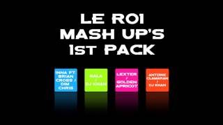 INNA ft. Brian Cross vs. Dim Chris - Boom Boom (Le Roi Mash Up)