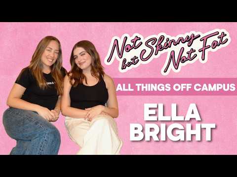 Off Campus Mania with Ella Bright