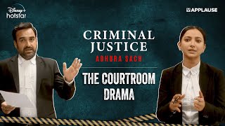 The Courtroom Drama  Criminal Justice: Adhura Sach