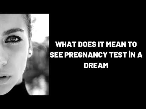 What Does It Mean To See Pregnancy Test in a Dream?