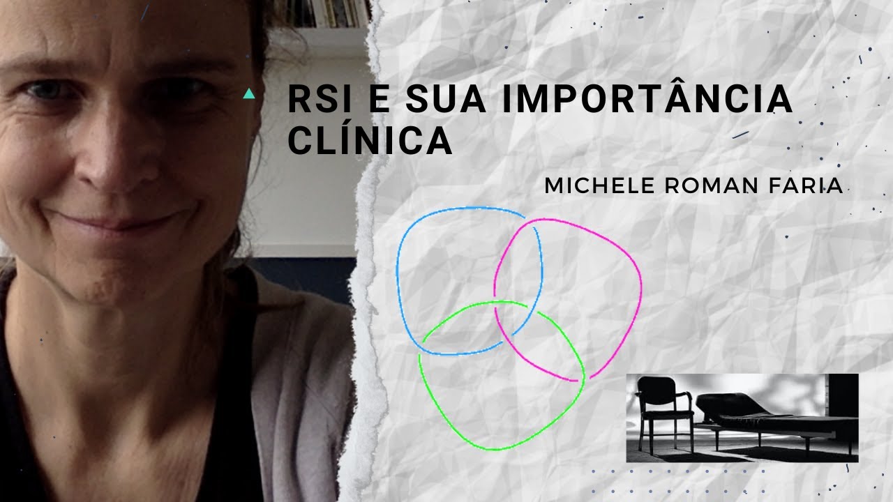 RSI e sua importância clinica | Michele Roman Faria