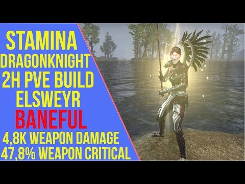 ESO - 2H Stamina Dragonknight PVE Build "Baneful" | Elsweyr