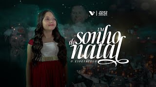Um Sonho de Natal | O ESPETÁCULO