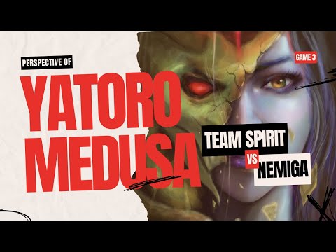 TSPIRIT.YATORO MEDUSA HARD CARRY - NEMIGA VS SPIRIT