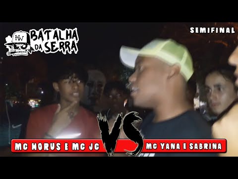 JC E MC HORUS VS MC YANA E SABRINA - SEMIFINAL - Edição 20º - Batalha Da Serra - Nova Friburgo 2020