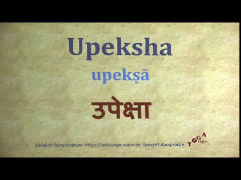 Upeksha Pronunciation Sanskrit उपेक्षा upekṣā