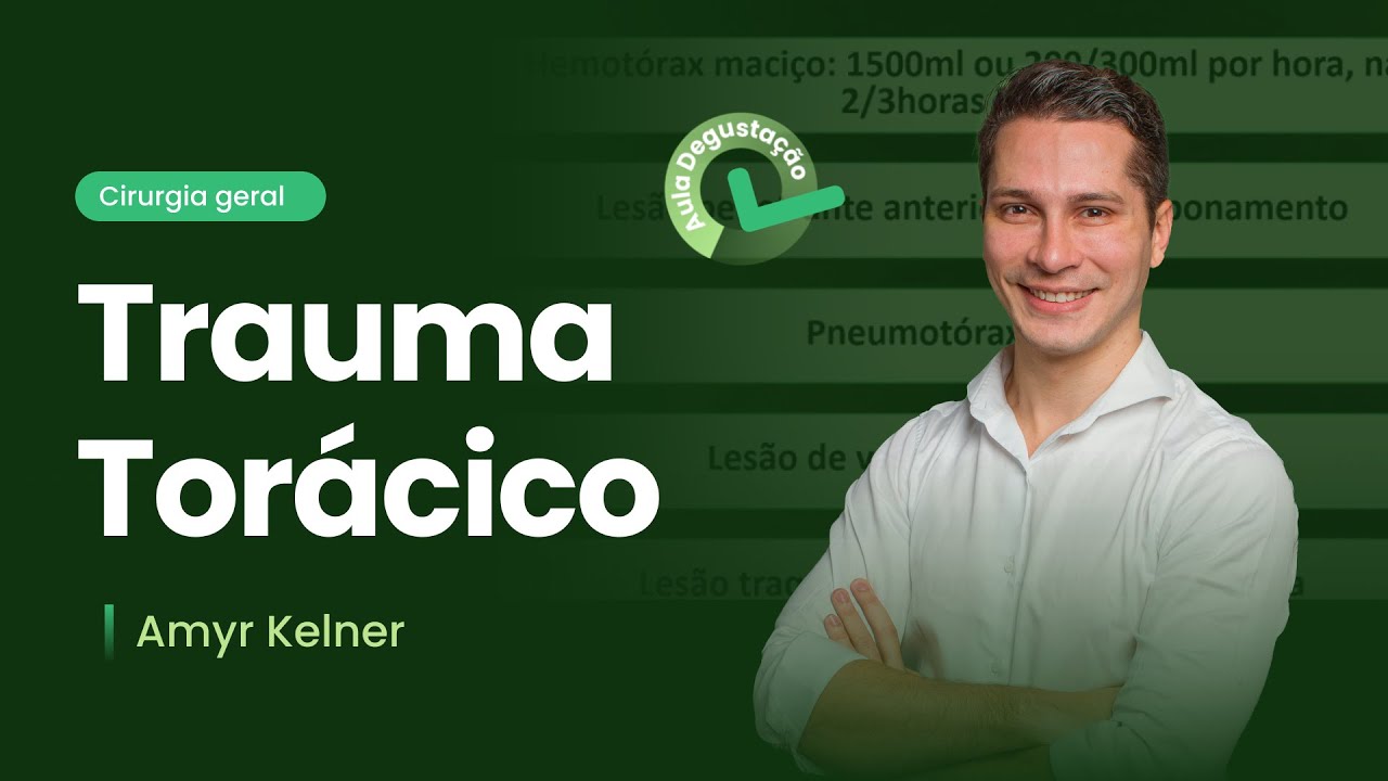 Trauma Torácico | Cortes de Aula: Cirurgia Geral