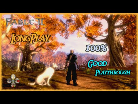 Fable 2 - Longplay 100% (Good Walkthrough) Full Game [No Commentary]