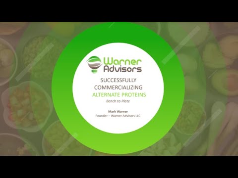 Successfully Commercializing Alternative Proteins – Bench to Plate with Mark Warner