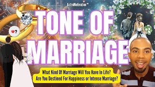 💘TONE OF MARRIAGE: What KIND of Marraige Will You Receive?💍 *super accurate* #astrology 