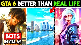 GTA 6 Looks Better Than Real Life 😱, New Interiors, AI Controlled NPCs, GTA 6 Online Bots & More