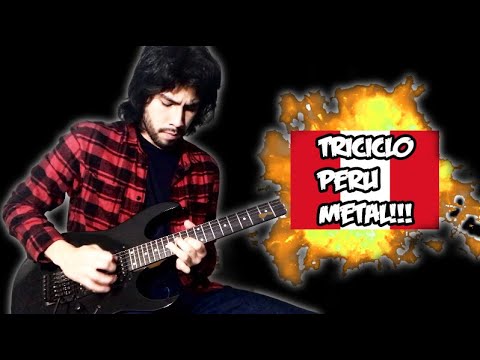 Triciclo Perú Rock Metal 2020 (Cover Guitarra) André Arrascue Cózar