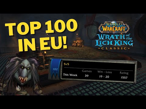 TOP 100 IN  EUROPE! Unholy Death Knight 5v5 Arena WotLK Classic