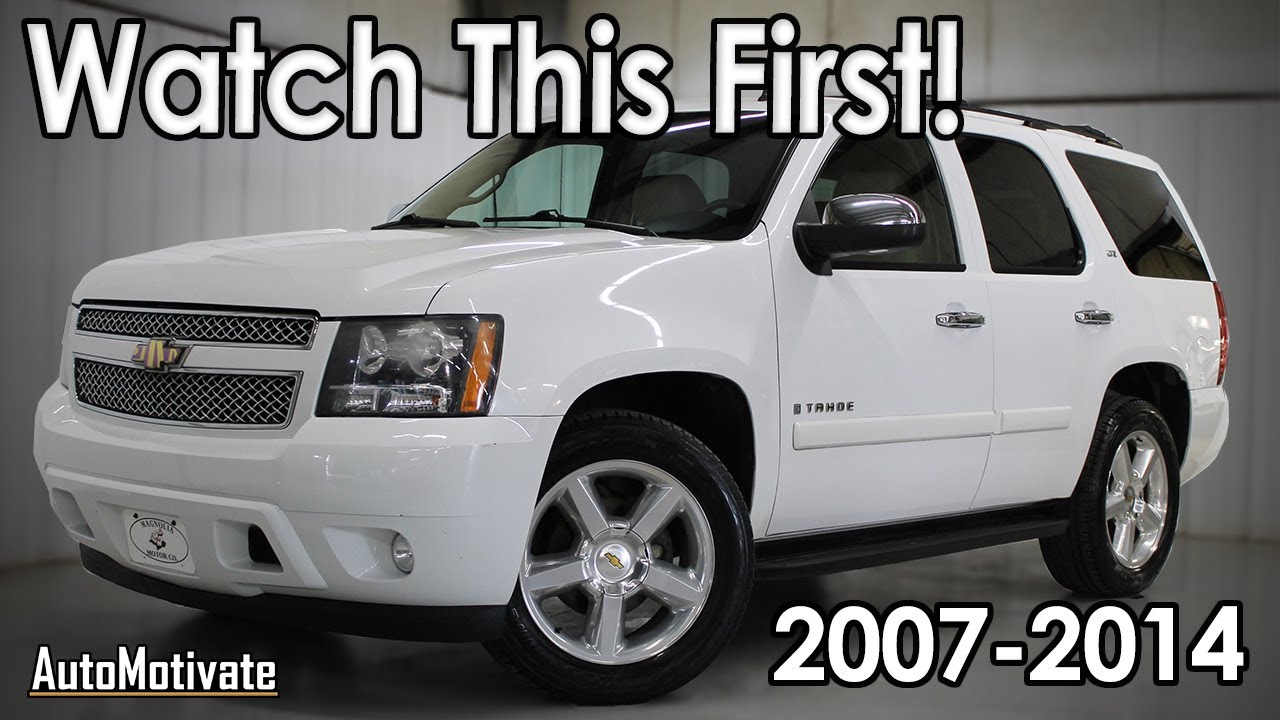 Watch This Before Buying a Chevrolet Tahoe 2007-2014