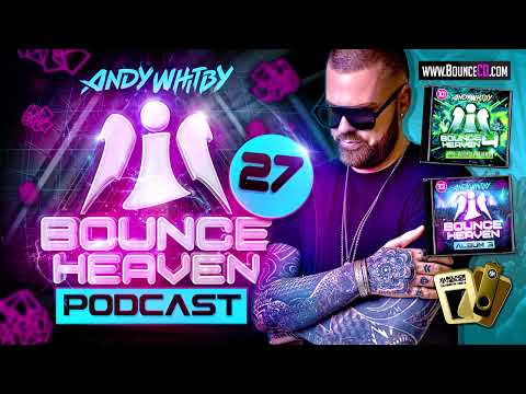 Bounce Heaven 27   Andy Whitby x KB Project x Jamie B